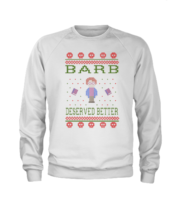 Barb Deserved Better Christmas Sweater